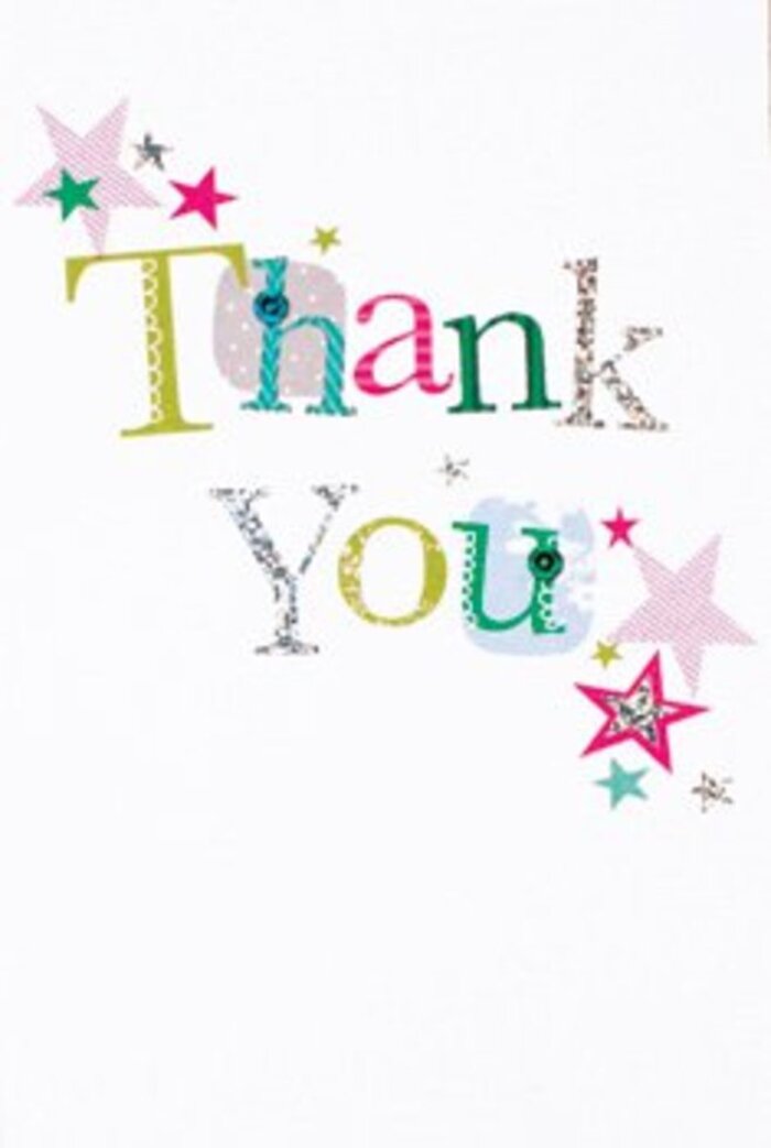 Grace meets exuberance in this thank you card, much like the relaxed community energy found near Shrewsbury Park in Shooter's Hill. The lettering dances across the card in an eclectic blend of colors-lime, magenta, turquoise, and yellow-each letter crafted with its own mood: gentle stitches along some curves, playful polka dots and silver accents illuminating others. Nestled around the handwritten message, starbursts in shimmering pink, deep teal, and brilliant silver cluster in organic shapes, imbuing the card with festive spirit without overwhelming the immaculate white background. As you study the composition, there's a subtle sophistication-the card feels airy, modern, and joyful, striking a perfect balance between sincerity and celebration. You can almost imagine presenting this card with fresh blooms picked up from a local Shooter's Hill florist, the card's uplifting design a harmonious echo to the bouquet's colours. It's an expression of thanks equally suited for a friendly neighbour or a long-time friend, layering artistry and genuine warmth in every detail.